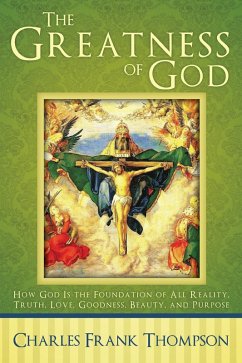 The Greatness of God (eBook, ePUB) - Thompson, Charles