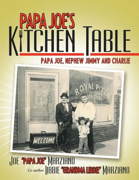 Papa Joe'S Kitchen Table (eBook, ePUB) Papa Joe'S Kitchen Table (eBook, ePUB)