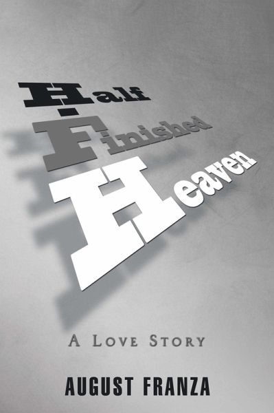 Half - Finished Heaven (eBook, ePUB)
