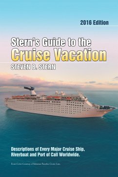 Stern'S Guide to the Cruise Vacation: 2016 Edition (eBook, ePUB) - Stern, Steven B.