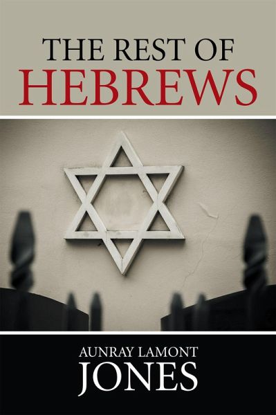The Rest of Hebrews (eBook, ePUB)