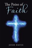 The Point of Faith (eBook, ePUB)