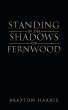 Standing in the Shadows of Fernwood... - Bild 1