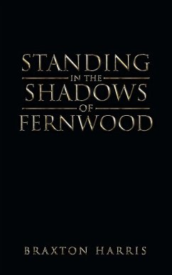Standing in the Shadows of Fernwood (eBook, ePUB)