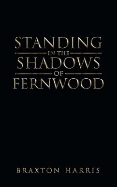 Standing in the Shadows of Fernwood (eBook, ePUB) Standing in the Shadows of Fernwood (eBook, ePUB)