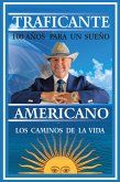 100 años para un sueño americano (eBook, ePUB)