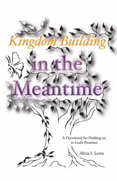 Cover Kingdom Building in the Meantime (eBook, ePUB)