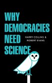 Why Democracies Need Science (eBook, ePUB)