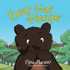 Bear Has Hiccups (eBook, ePUB) - Marano, Gina