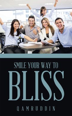 Smile Your Way to Bliss (eBook, ePUB) - Qamruddin