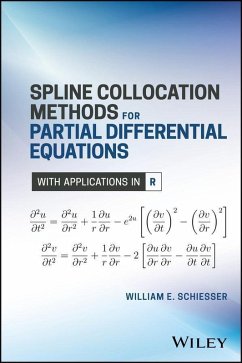 Spline Collocation Methods for Partial Differential Equations (eBook, PDF) - Schiesser, William E.