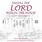 Unless the Lord Builds the House (eBook, ePUB)