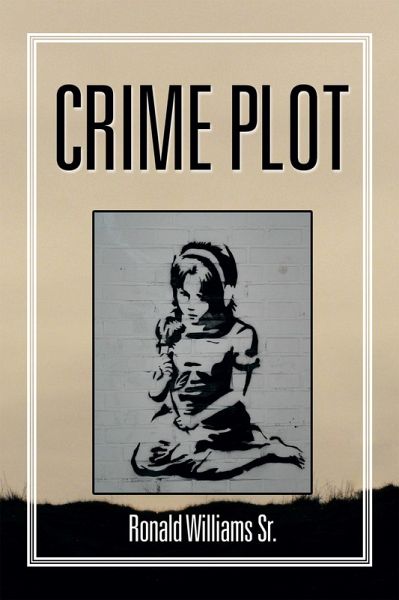 Crime Plot (eBook, ePUB) Crime Plot (eBook, ePUB)