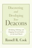 Discovering and Developing Your Deacons (eBook, ePUB)