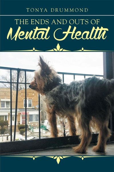 The Ends and Outs of Mental Health (eBook, ePUB) The Ends and Outs of Mental Health (eBook, ePUB)