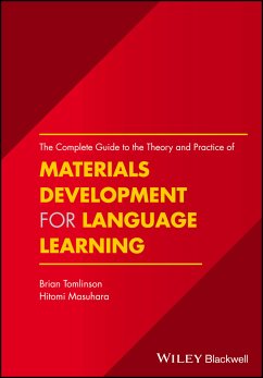The Complete Guide to the Theory and Practice of Materials Development for Language Learning (eBook, PDF) - Tomlinson, Brian; Masuhara, Hitomi