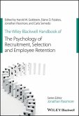 The Wiley Blackwell Handbook of the Psychology of Recruitment, Selection and Employee Retention (eBook, PDF)