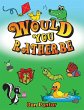 Would You Rather Be (eBook, ePUB) - Bild 1