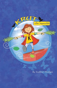 Krut - the Impossible (eBook, ePUB) - Mudgal, Sudhir