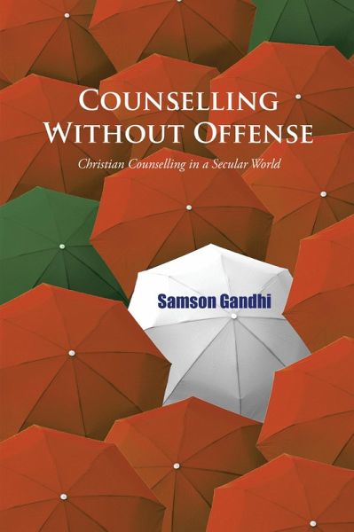 Counselling Without Offense (eBook, ePUB) Counselling Without Offense (eBook, ePUB)