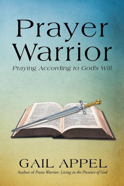 Prayer Warrior (eBook, ePUB) Prayer Warrior (eBook, ePUB)