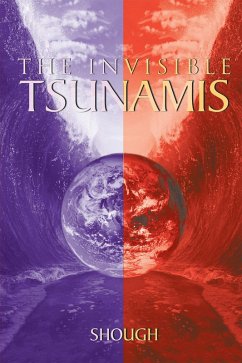 The Invisible Tsunamis (eBook, ePUB) - Shough