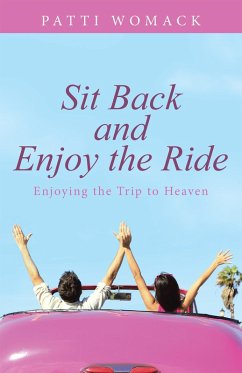 Sit Back and Enjoy the Ride (eBook, ePUB) - Womack, Patti