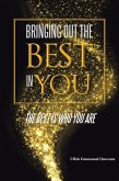 Bringing out the Best in You (eBook, ePUB)