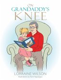 On Grandaddy'S Knee (eBook, ePUB)