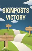 Signposts to Victory (eBook, ePUB) Signposts to Victory (eBook, ePUB)