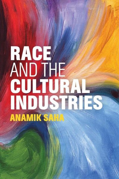 Race and the Cultural Industries (eBook, ePUB)