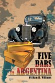 Five Bars to Argentina (eBook, ePUB)