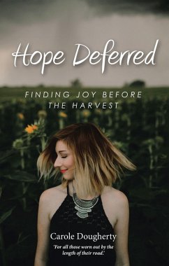 Hope Deferred (eBook, ePUB) - Dougherty, Carole Hope Deferred (eBook, ePUB) - Dougherty, Carole