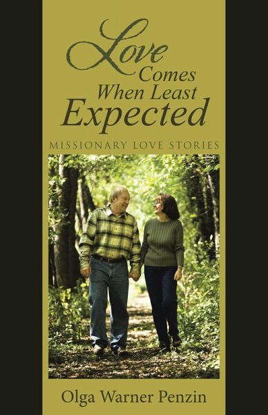 Love Comes When Least Expected (eBook, ePUB) Love Comes When Least Expected (eBook, ePUB)