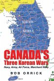 Canada's Three Korean Wars (eBook, ePUB) Canada's Three Korean Wars (eBook, ePUB)