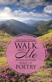 Walk with Me Through the Voice of Poetry (eBook, ePUB)