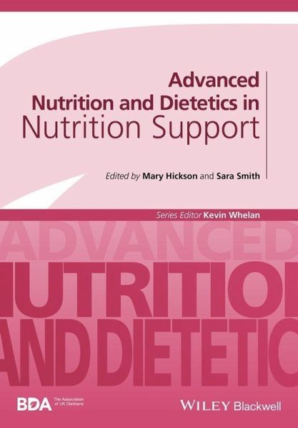 Advanced Nutrition and Dietetics in Nutrition Support (eBook, PDF) Advanced Nutrition and Dietetics in Nutrition Support (eBook, PDF)