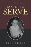 Born to Serve (eBook, ePUB)