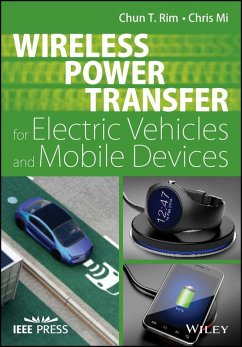 Wireless Power Transfer for Electric Vehicles and Mobile Devices (eBook, ePUB) - Rim, Chun T.; Mi, Chris