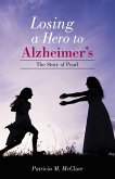 Losing a Hero to Alzheimer's (eBook, ePUB)