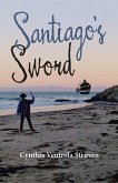 Santiago's Sword (eBook, ePUB)