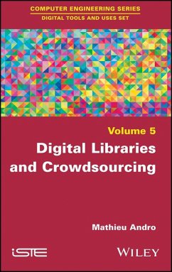Digital Libraries and Crowdsourcing (eBook, ePUB) - Andro, Mathieu