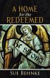 A Home for the Redeemed (eBook, ePUB) - Bild 1