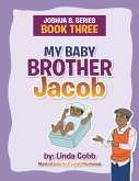 My Baby Brother Jacob (eBook, ePUB)