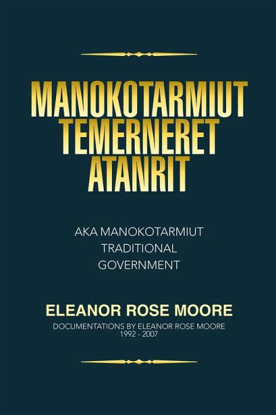 Manokotarmiut Temerneret Atanrit (eBook, ePUB) Manokotarmiut Temerneret Atanrit (eBook, ePUB)