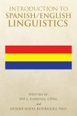 Introduction to Spanish/English Linguistics (eBook, ePUB) Introduction to Spanish/English Linguistics (eBook, ePUB)