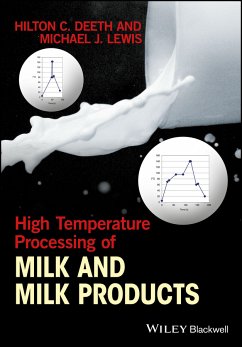 High Temperature Processing of Milk and Milk Products (eBook, PDF) - Deeth, Hilton C.; Lewis, Michael J.