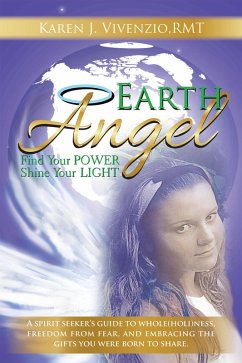 Earth Angel (eBook, ePUB) - Vivenzio RMT, Karen J.