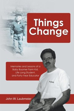 Things Change (eBook, ePUB) - Laubmeier, John W.