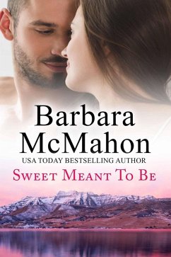 Cover Sweet Meant To Be (Sweet Romance Stand-alone Collection, #6) (eBook, ePUB)